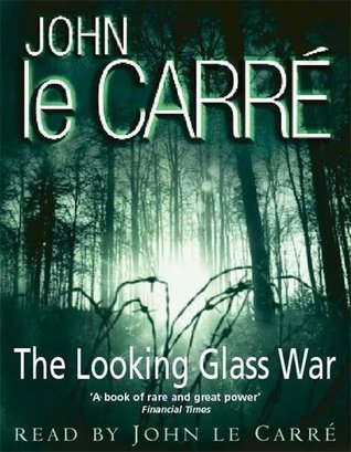The Looking Glass War