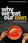 Why We Eat Our Own