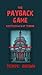 The Payback Game: Sixteen Days of Terror (The Sabyl Martin Series Book 1)