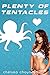 Plenty of Tentacles (Alien Tentacle Erotica)