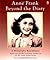 Anne Frank, Beyond the Diary: A Photographic Remembrance
