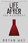 Life After: The Basement (Life After, #1.2)