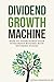 Dividend Growth Machine