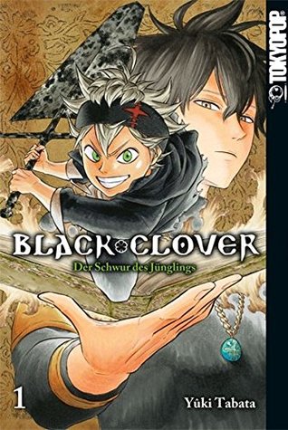 Black Clover 1: Der Schwur des Jünglings