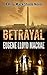 Betrayal (A Rory Mack Steele Novel Book 1)
