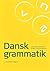 Dansk Grammatik
