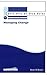 Managing Change - The Easy Step by Step Guide (Easy Step by Step Guides)