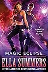 Magic Eclipse by Ella Summers