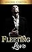 Fleeting Love (Billionaire #5)
