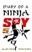 Diary of a Ninja Spy 5: Ali...