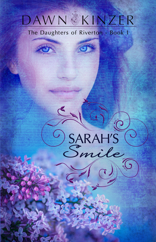 Sarah's Smile (The Daughters of Riverton, #1)