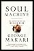 Soul Machine: The Invention of the Modern Mind