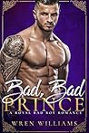 Bad, Bad Prince Bad, Bad Prince