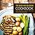 The Quick and Delicious Cookbook: Fast Recipes, Simple Recipes, Delicious Recipes