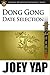 Dong Gong Date Selection: Enter the Foremost Classical Text of Date Selection