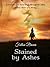Stained by Ashes (Stained, #2)