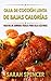 Olla de cocción lenta de Bajas Calorías: Recetas de Comidas fáciles para Olla Eléctrica (Spanish Edition)