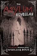 The Asylum Novellas