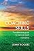 COACHING SKILLS: THE DEFINITIVE GUIDE TO BEING A COACH