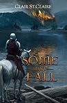 Some Must Fall