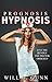 Prognosis Hypnosis - Just The Bundle The Doctor Ordered