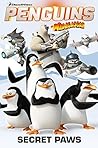 Penguins of Madagascar: Secret Paws (Vol. 4) Penguins of Madagascar: Secret Paws (Vol. 4)