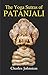 The Yoga Sutras of Patanjali: Charles Johnston Translates Ancient Wisdom