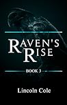 Raven's Rise by Lincoln Cole
