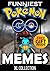 Pokemon Go Memes: Super Fun...