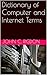 Dictionary of Computer and Internet Terms (Words R Us Computer Dictionaries Book 1)