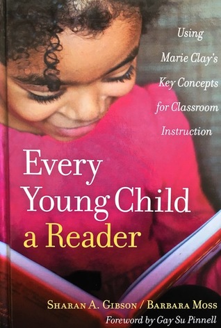Every Young Child a Reader: Using Marie Clay's Key Concepts for Classroom Instruction (Language and Literacy Series)