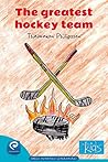 The Greatest Hockey Team: Books by kids for kids