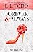 Forever and Always: Volume One