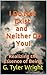 I Do Not Exist and Neither Do You!: Realizing the Essence of Being