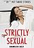STRICTLY SEXUAL: TOO TABOO MEGA BUNDLE (20 OF THE HOTTEST FORBIDDEN EROTICA BOOKS)