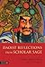 Daoist Reflections from Scholar Sage by Damo Mitchell