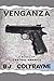 Venganza: A Novel of Central America (The Burnhams #3)