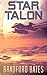 Star Talon (Fortune Hunters #1)
