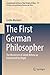 The First German Philosopher: The Mysticism of Jakob Böhme as Interpreted by Hegel (International Archives of the History of Ideas Archives internationales d'histoire des idées Book 217)
