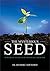 THE MYSTERIOUS SEED by Olajumoke Adenowo