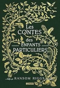 Les Contes des Enfants Particuliers