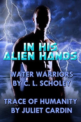 In His Alien Hands (Kindle Edition)