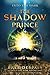The Shadow Prince (Into the Dark Book 1)