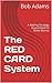 The RED CARD System: A Betting Strategy Guaranteed to Make Money