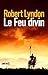 Le feu divin (French Edition)