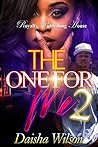 The One for Me 2