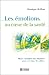 Les émotions au coeur de la santé