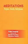 Meditations: Yogas, Gods, Religions