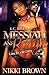 Messiah and Reign 3 by Nikki Brown