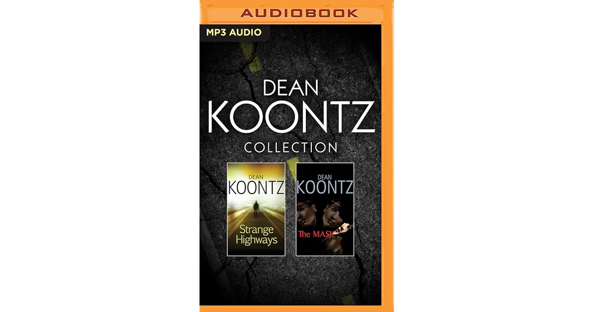 Dean Koontz Collection Strange Highways The Mask By